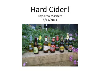 Quick  Poll    1)  Who  here  has  ever  made  hard  cider?