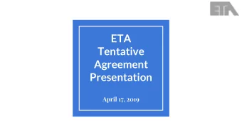ETA  Tentative  Agreement  Presentation  April 17, 2019  Voting Timeline  Wednesday, April 17 -