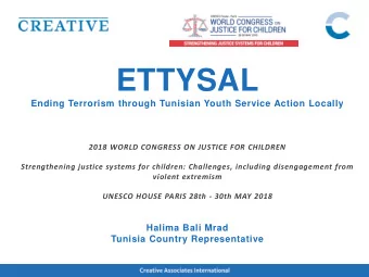 ETTYSAL  Ending Terrorism through Tunisian Youth Service Action Locally  2018 WORLD CONGRESS ON