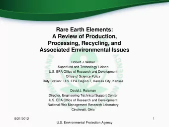 Rare Earth Elements:  A Review of Production,  Processing, Recycling, and  Associated Environmental