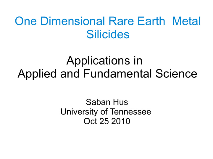 one dimensional rare earth metal silicides applications