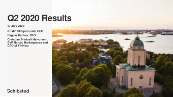 Q2 2020 Results  17 July 2020  Kristin Skogen Lund, CEO  Ragnar Krhus, CFO  Christian Printzell
