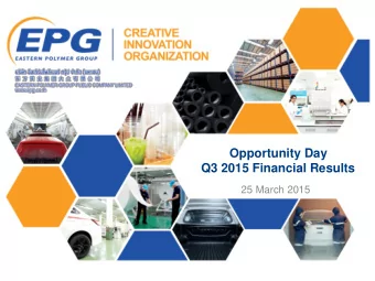 Q3 2015 Financial Results  25 March 2015  Disclaimer This document has been prepared by Eastern