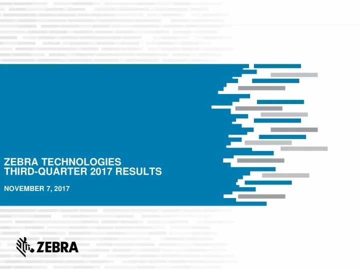 zebra technologies third quarter 2017 results