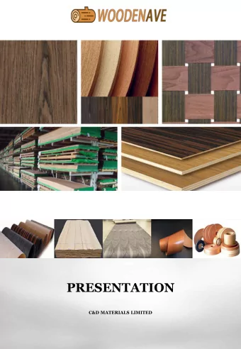 PRESENTATION  C&amp;D MATERIALS LIMITED We, C&amp;D MATERIALS LIMITED is  dedicated to satisfy