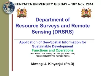 Sensing (DRSRS)  Application of Geo-Spatial Information for  Sustainable Development  Functions and