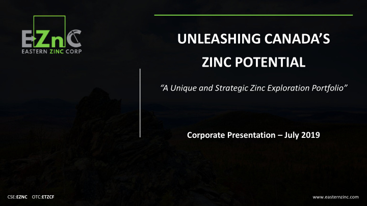 unleashing canada s zinc potential