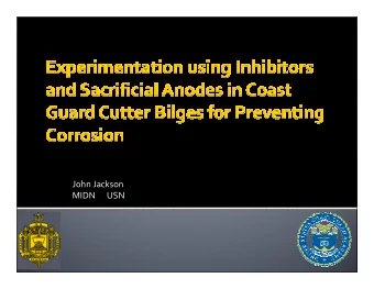 John Jackson MIDN USN  Navy and Coast Guard vessels are both subject to bilge corrosion and the