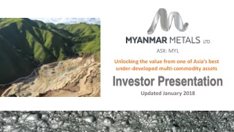 Investor Presentation  Updated January 2018  Disclaimer - Forward Looking Statements    This