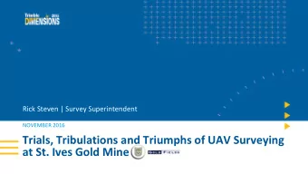 at St. Ives Gold Mine  Forward Looking Statements Certain statements in this document constitute