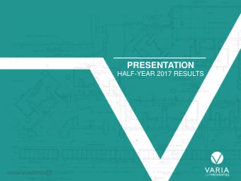 PRESENTATION  HALF-YEAR 2017 RESULTS  1  04/2017  Strictly confidential  DISCLAIMER  NEITHER THE