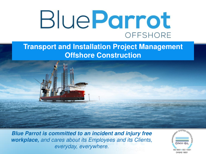 transport and installation project management offshore