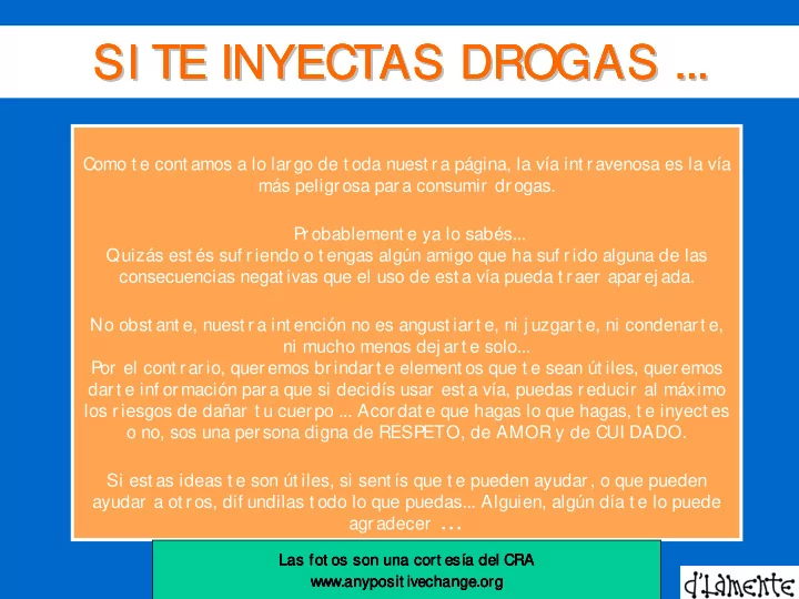si te inyectas drogas si te inyectas drogas si te