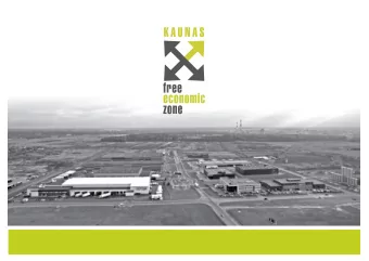 KAUNAS  Free Economic Zone  Rapidly growing industrial development area  which offers privileged