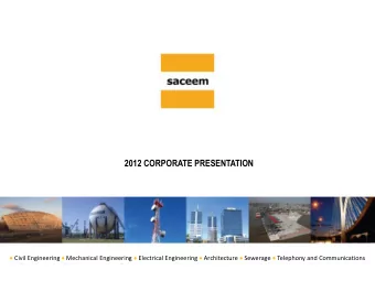 2012 CORPORATE PRESENTATION  Civil Engineering  Mechanical Engineering  Electrical