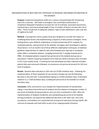 IMPLEMENTATION OF BEST PRACTICE STRATEGIES TO DECREASE UNPLANNED EXTUBATIONS IN THE NEONATE