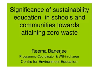 Significance of sustainability  education in schools and  communities towards  attaining zero waste