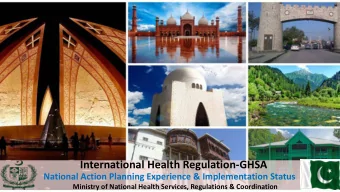 International Health Regulation-GHSA  National Action Planning Experience &amp; Implementation
