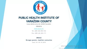 PUBLIC HEALTH INSTITUTE OF  VARADIN COUNTY  Ivana Metrovia bb 42000 Varadin  CROA  TIA
