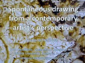 Content  Introduction  Spontaneous drawing and post modern theory  Artists practice