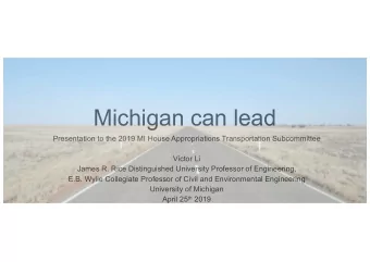 Michigan can lead  Presentation to the 2019 MI House Appropriations Transportation Subcommittee