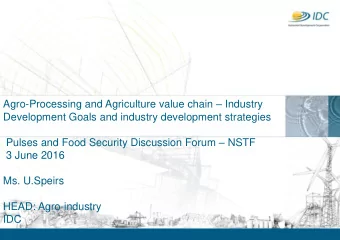 Development Goals and industry development strategies Pulses and Food Security Discussion Forum