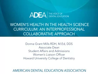 Women  omens Heal s Health  An evolving discipline  Demands a lifespan and global