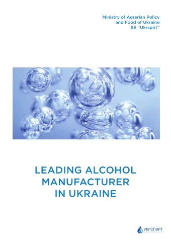 LEADING ALCOHOL  MANUFACTURER  IN UKRAINE  ABOUT US  SE UKRSPIRT  SE Ukrspirt is the