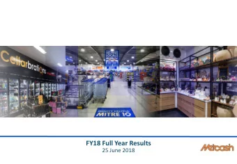 FY18 Full Year Results  25 June 2018  Group update and div  ivis  isional results  JEFF ADAMS