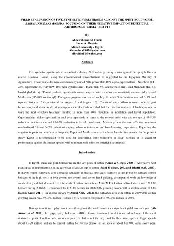 (Temerak, 2003) .  In Minia Governorate, spiny bollworm is more abundant than pink bollworm,