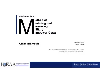 M  ethod of  odeling and  easuring  ilitary  anpower Costs  Denver, CO Omar Mahmoud  June 2014