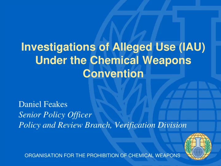 investigations of alleged use iau under the chemical