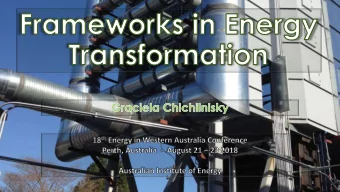 1 mation  F  r  ame wor  ks in E  ne r  gy T  r  ansfor  F  r  om fossil fue l domination CO 2