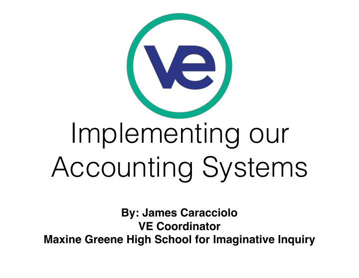 implementing our accounting systems