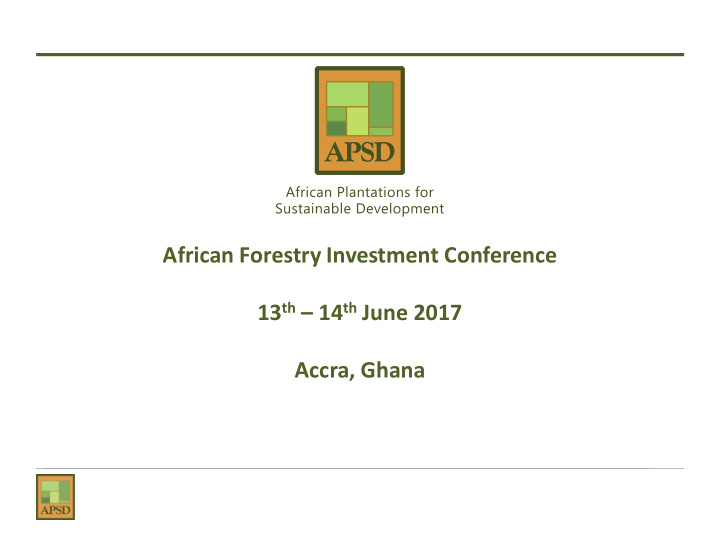 african forestry investment conference 13 th 14 th june