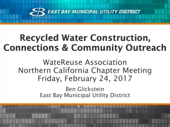 Recycled Water Construction,  Recycled Water Construction,  Connections &amp; Community Outreach