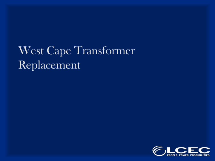 west cape transformer