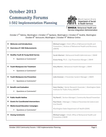 Community Forums I - 502 Implementation Planning October 2 nd Yakima, Washington | October 3 rd