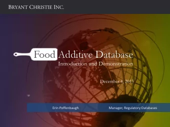 Introduction and Demonstration  December 4, 2013  Erin Poffenbaugh Manager, Regulatory Databases