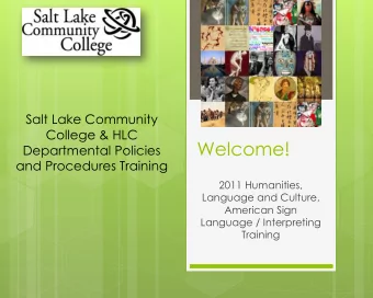 Welcome!  Departmental Policies  and Procedures Training  2011 Humanities,  Language and Culture,