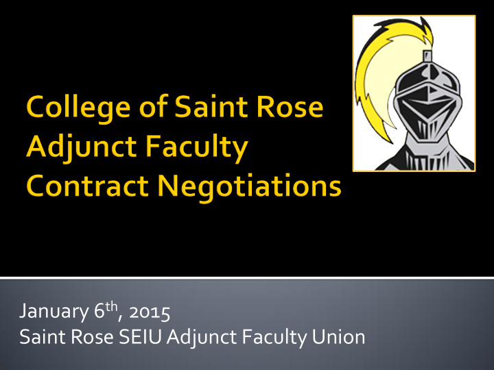 january 6 th 2015 saint rose seiu adjunct faculty union