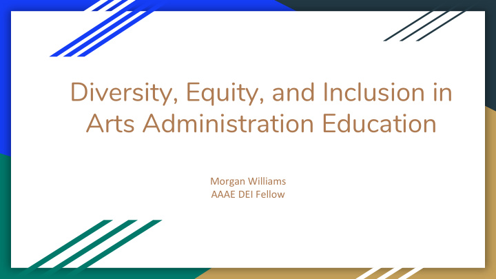 diversity equity and inclusion in arts administration