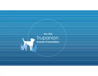 Trupanion  Investor Presentation  This presentation contains forward-looking statements within the