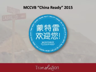 MCCVB China Ready 2015  MCCVB Introduction    China Strategy Overview    Media &amp; PR