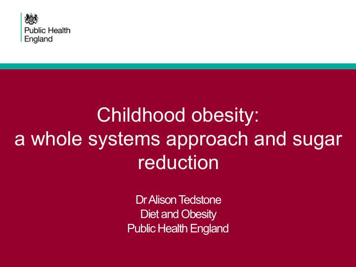childhood obesity a whole systems approach and sugar