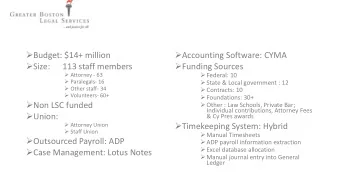 Size:      113 staff members  Funding Sources  Attorney - 63  Federal: 10