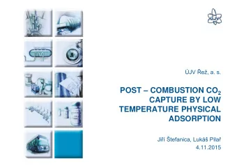 TEMPERATURE PHYSICAL  ADSORPTION Ji tefanica, Luk Pila  4.11.2015  Overview  Adsorption