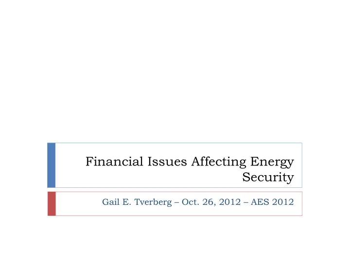 financial issues affecting energy security