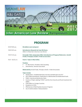 PROGRAM    Breakfast; meet and greet