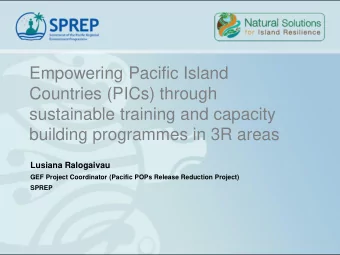 Empowering Pacific Island  Countries (PICs) through  sustainable training and capacity  building